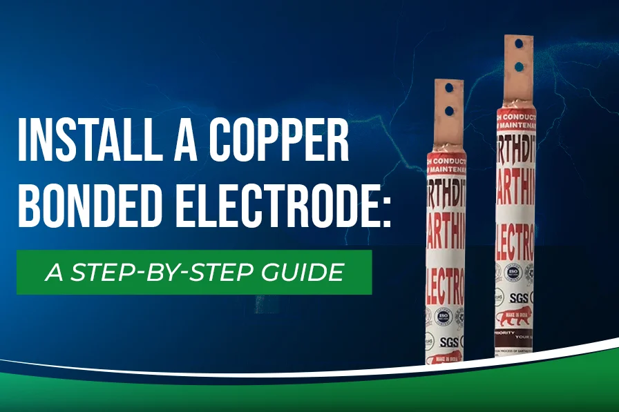 Install a Copper Bonded Electrode: A Step-by-Step Guide